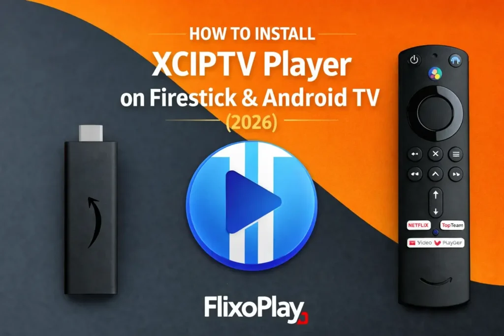 How to Install XCIPTV Player on Firestick