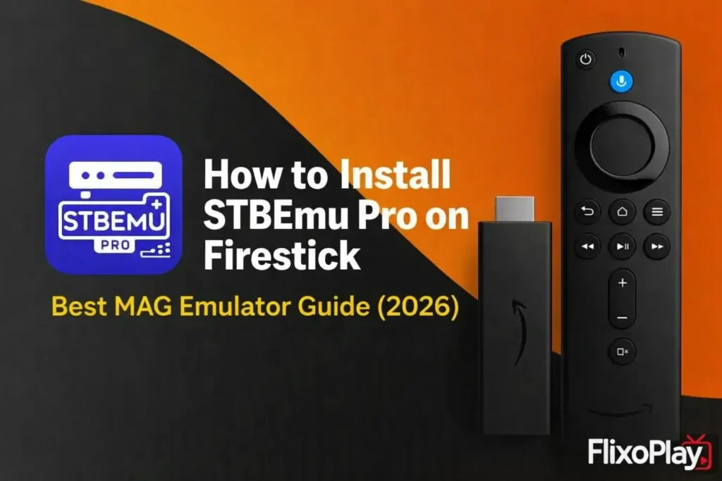 How to Install STBEmu Pro on Firestick Best MAG Emulator Guide (2026)